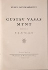 Appelgren T. G., Gustav Vasas Mynt, Stockholm 1933.