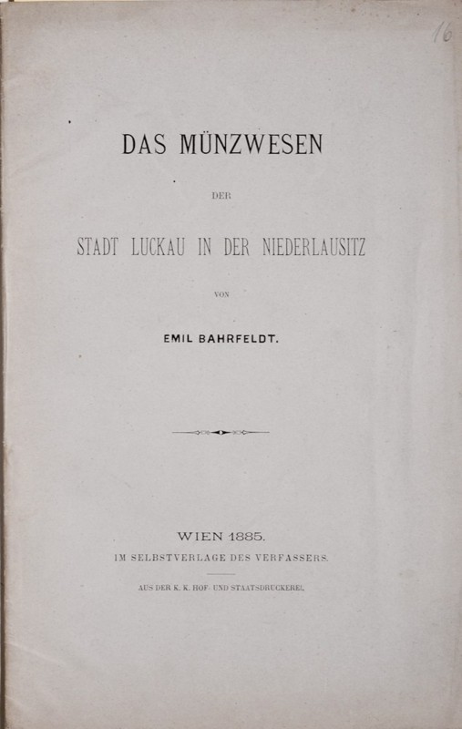 Behrfeldt E., Das Muenzewesen der Stadt Luckau in der Niederlausitz, Wien 1885 b...