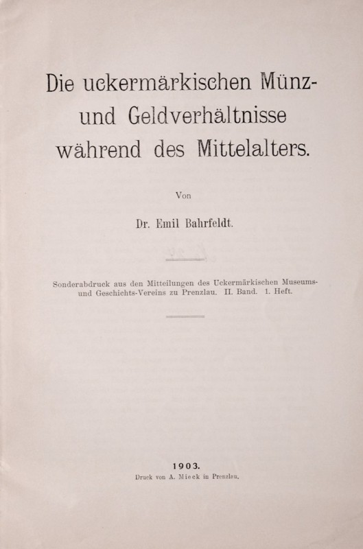 Behrfeldt E., Die uckermaerkischen Muenz- und Geldverhaeltnisse waehrend des Mit...