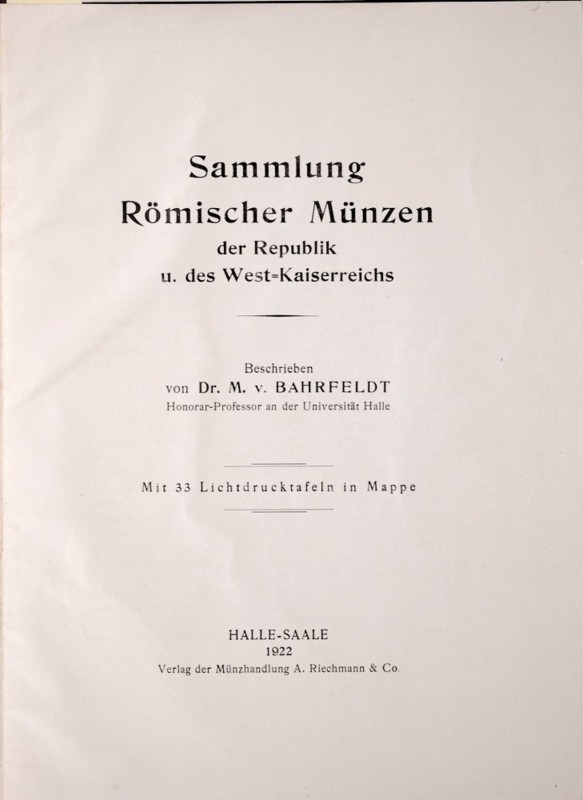 Behrfeldt, Sammlung Roemischer Muenzen der Republik u. des West=Kaiserreichs, Ha...