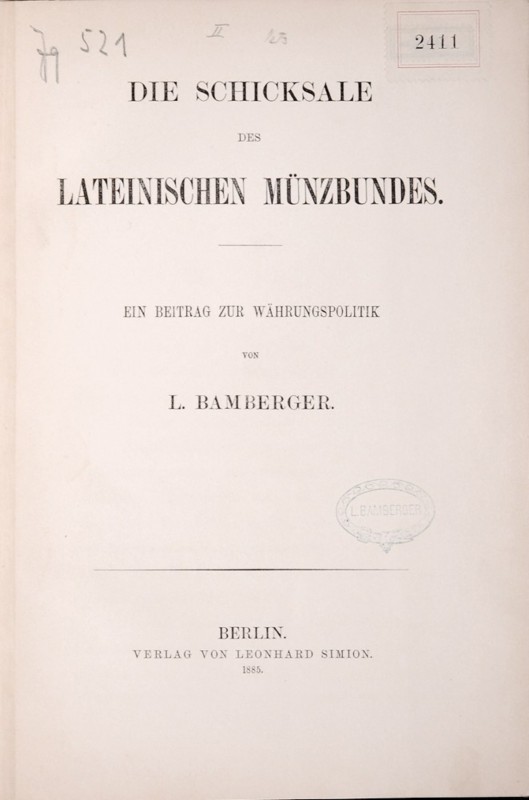 Bemberger L., Die Schicksale des lateinischen Muenzebundes. Berlin 1885 bardzo d...