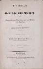 Cappe H. F., Die Muenzen der Herzhoege von Bayern, Dresden 1850.
