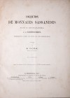 Dorn B., Collection de Monnaies Sassanides de feu le lieutenant-general J. de Bartholomaei, St.Petersburg 1873