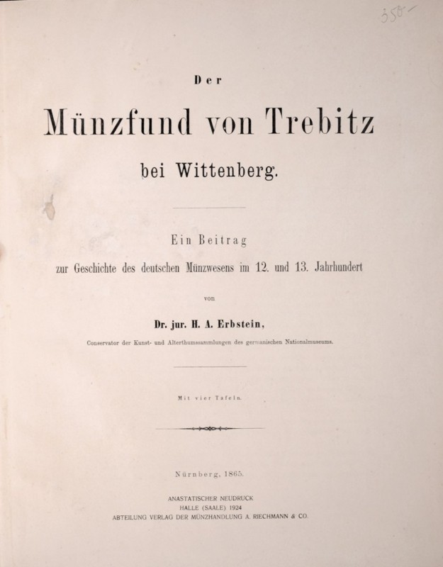 Erbstein H.A., Der Muenzfund von Trebitz bei Wittenberg, Nuernberg 1865, Nachdru...