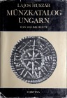 Huszar L., Muenzkatalog Ungarn von 1000 bis Heute. Budapest 1979.