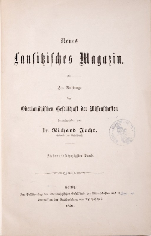 Jecht R., Neues lausitzisches Magazin, T.67, Goerlitz 1891 bardzo dobrze zachowa...