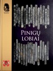 Pinigu Lobiai, Troki 2009.