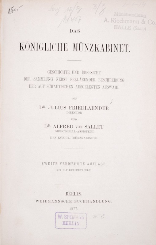 Sallet A., Das Koenigliche Muenzkabinet, Berlin 1877. bardzo dobrze zachowana pu...