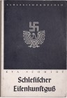 Schmidt E., Schlesischer Eisenkunstguss, Breslau 1940.