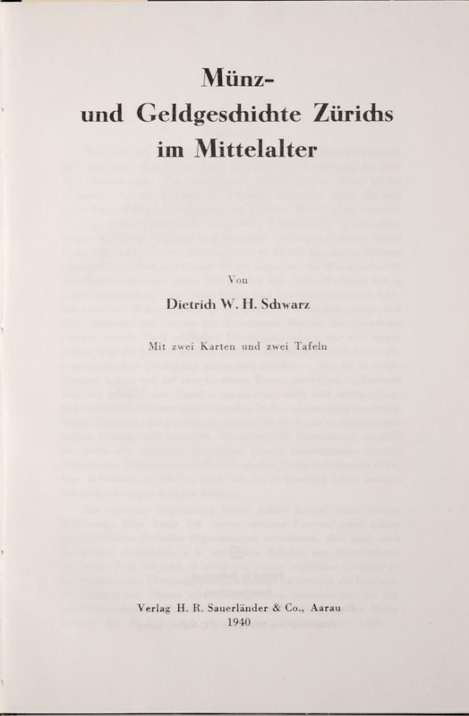 Schwarz D., Muenz- und Geldgeschichte Zuerichs im Mittelalter, Aarau 1940. bardz...