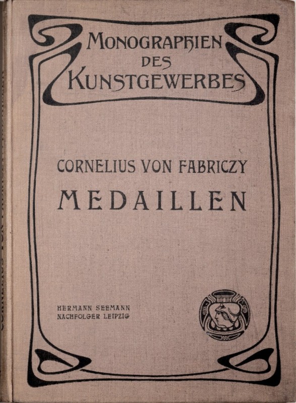 Sponsel J. L., Medaillen der italienischen renaissance von Cornelius von Fabricz...