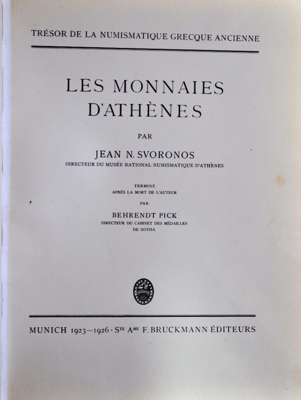 Svoronos, Pick., Les monnaies D'Athenes, Muenchen 1923-1926. bardzo dobrze zacho...