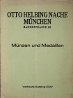 Helbing O., Verkaufskatalog XXIV zu festen Preisen, Muenzen und Medaillen, Muenchen.