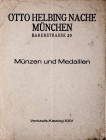 Helbing O., Verkaufskatalog XXV zu festen Preisen, Muenzen und Medaillen, Muenchen.