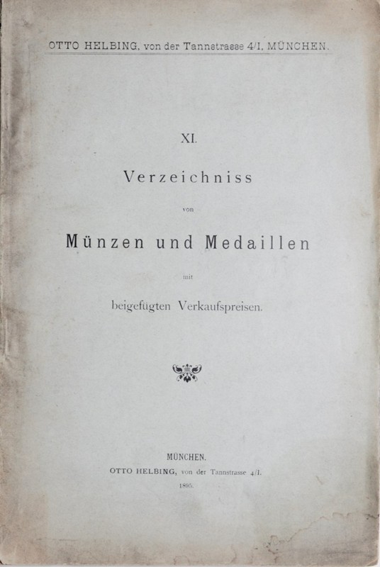 Helbing O., XI Verzeichniss von Muenzen und Medaillen mit beigefuegten Verkaufsp...