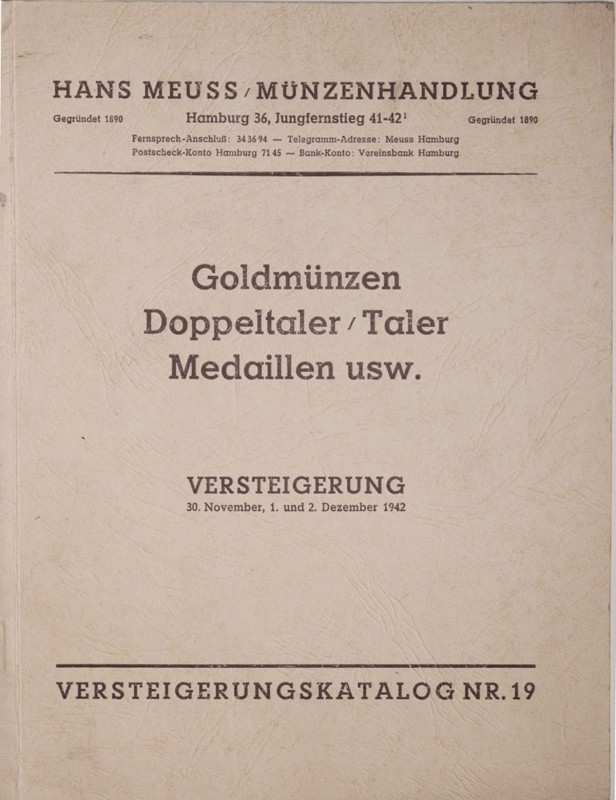 Meuss H., Goldmuenzen, Doppeltaler / Taler, Medailen, 30 November, 1-2 December ...