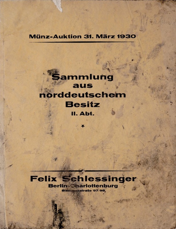 Schlessinger F., Sammlung aus norddeutschen Besitz II Abt, 31 Maerz 1931, Berlin...