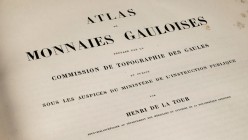 ATLAS DE MONNAIES GAULOISES. Author: Henri de la Tour. Edition Paris, 1892. 12 pages and 55 engraved plates. Re-bound in hardback with leather spine. ...