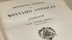 DESCRIPTION GÉNÉRALE DES MONNAIES ANTIQUES DE L´ESPAGNE. Author: Aloïs Heiss. Paris, 1870. 548 ages + 68 engraved plates. Leather hardcover with some ...
