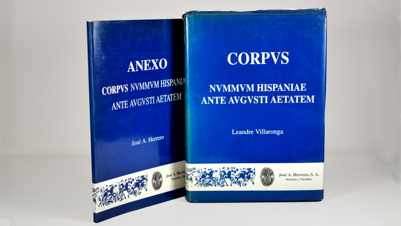 CORPVS NVMMVM HISPANIAE ANTE AVGVSTI EATATEM. Author: Leandre Villaronga, Editio...