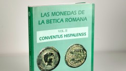 CONVENTUS HISPALENSIS, Las monedas de la bética romana. Author: Jose A. Saez Bolaño - Jose M. Blanco Villero, Edition: 2001. Weight: 0,70 kg. Almost U...