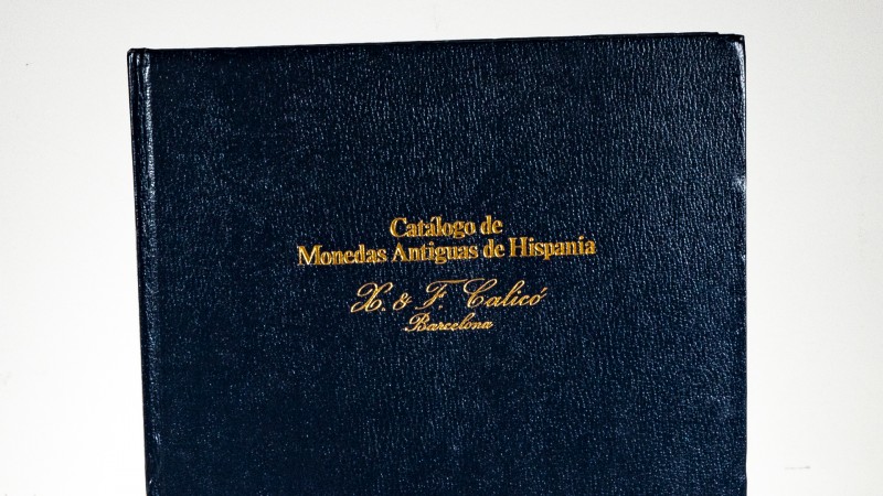 CATALOGO DE MONEDAS ANTIGUAS DE HISPANIA. Author: X. and F. Calicó, auction 1979...