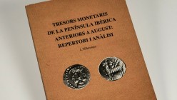 TRESORS MONETARIS DE LA PENÍNSULA IBÈRICA ANTERIORS A AUGUST: REPERTORI I ANÀLISI. Author: Leandre Villaronga. ANE y SCEN. Barcelona, 1993. 102 pages....