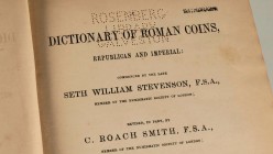 A DICTIONARY OF ROMAN COINS, Republican and Imperial. Author: Seth William Stevenson, Edition: 1889. 929 Pages with multiple engraved illustrations. C...