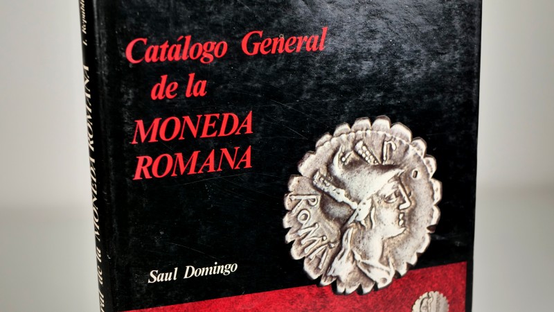 General Catalogue of the MONEDA ROMANA (1ª República). Author: Saul Domingo, Edi...