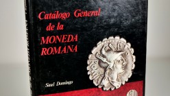 General Catalogue of the MONEDA ROMANA (1ª República). Author: Saul Domingo, Editionn: 1983. Weight: 0,60 kg. Choice VF. Est. 30,00.
