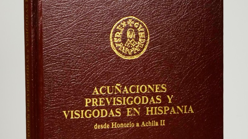 ACUÑACIONES PREVISIGODAS Y VISIGODAS EN HISPANIA, DESDE HONORIO A ACHILA II. Gen...