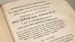 DEMOSTRACIÓN HISTÓRICA del verdadero valor de todas las monedas que corrían en Castilla durante el reinado DEL SEÑOR ENRIQUE IV y de su correspondenci...