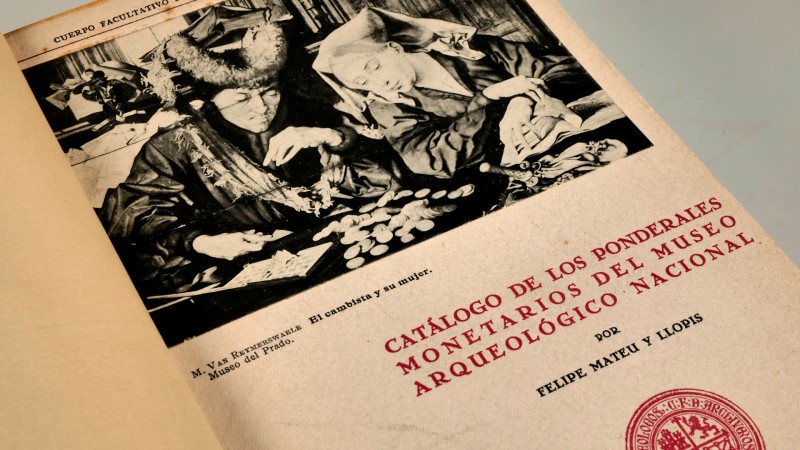 CATÁLOGO DE LOS PONDERALES MONETARIOS DEL MUSEO ARQUEOLÓGICO NACIONAL. Author: F...