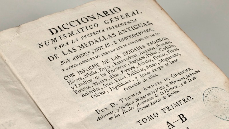 DICCIONARIO NUMISMÁTICO GENERAL, For the perfect understanding of ancient medals...