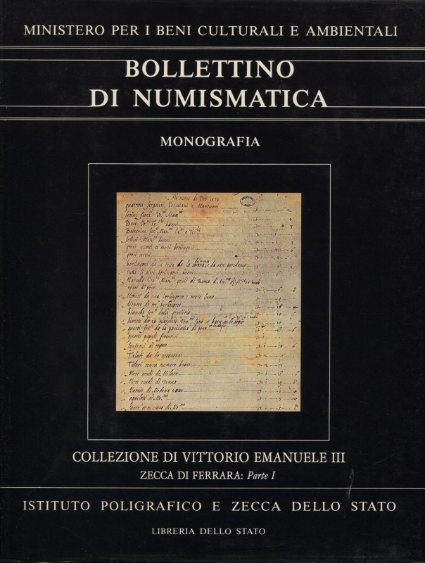 A.A.V.V. - Collezione di Vittorio Emanuele III di Savoia. Zecca di Ferrara. Part...