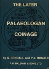 BENDALL S. AND DONALD P. J. – The Later Palaeologan coinage. London, 1979. pp. 271, tavv. e ill. nel testo. ril. ed. buono stato, importante lavoro.