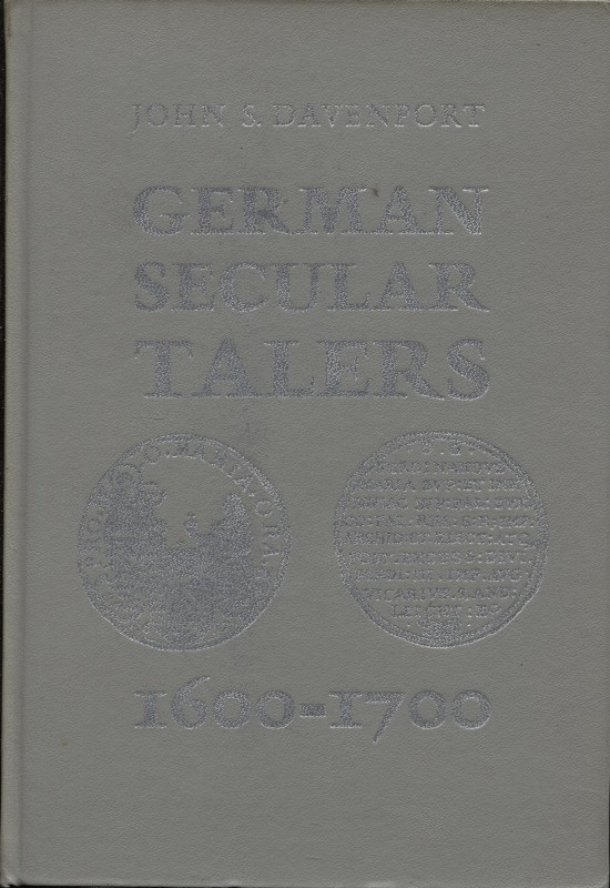 DAVENPORT J. S. - German secular talers 1600-1700. Frankfurt am Main, 1976. pp. ...
