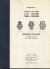 MANZONI A. – Genova 1541 – 1804. Lucca 1551 – 1847. Parma 1545 – 1859. Monete con data in argento e in oro e qualche medaglia. Milano, 2000. pp. 102, ...