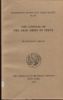 MILES, G. C. - The coinage of the arab amirs of Crete. Numismatic Notes and Monographs No. 160. A.N.S. New York, 1970. pp. 86, tavv. 9. ril. editorial...
