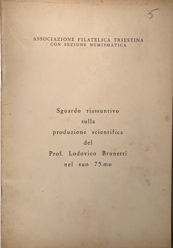 AA. VV. - Sguardo riassuntivo sulla produzione scientifica del Prof. Lodovico Br...