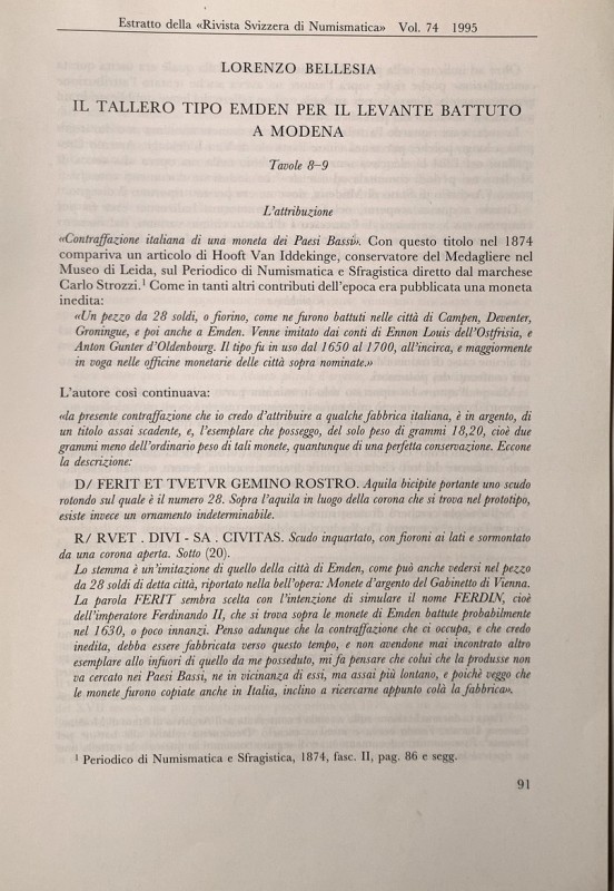 BELLESIA L. - Il tallero tipo Emden per il Levante battuto a Modena. Berna, 1995...