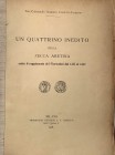 CUNIETTI - CUNIETTI A. - Un quattrino inedito della zecca aretina sotto il reggimento dei Fiorentini dal 1337 al 1342. Milano, 1908. Ed. di 50 esempla...