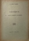 CUNIETTI - GONNET G. - Contributi al " Corpus Nummorum Italicorum". Milano, 1919. pp. 11. brossura editoriale, buono stato, importanti zecche emiliane...
