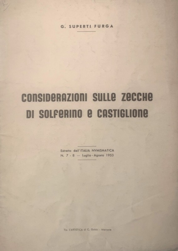 FURGA SUPERTI G. - Considerazioni sulle zecche di Solferino e Castiglione. Manto...