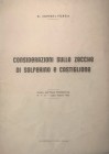 FURGA SUPERTI G. - Considerazioni sulle zecche di Solferino e Castiglione. Mantova, 1953. Estratto dall'Italia Nvmismatica, n. 7-8 luglio-agosto 1953....