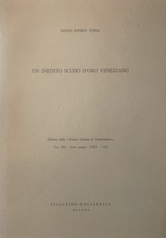 FURGA SUPERTI G. - Di un ducato papale battuto a Mantova. Mantova, 1957. Estratt...