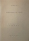 FURGA SUPERTI G. - Un inedito scudo d'oro veneziano. Milano, 1973. Estratto da "Rivista Italiana di Numismatica" vol. XXI, serie quinta - LXXV - 1973....