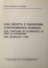 GAMBERINI DI SCARFEA C. - Una inedita e rarissima contromarca romana sul testone di Clemente XI per la chiusura del Giubileo 1700. Da I Quaderni de la...