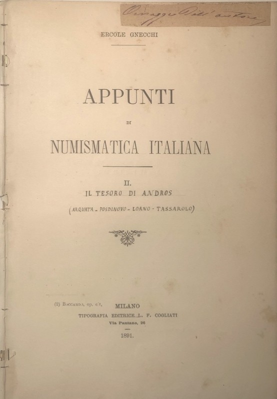 GNECCHI E. - Appunti di numismatica italiana N° II. Il tesoro di Andros; Arquata...