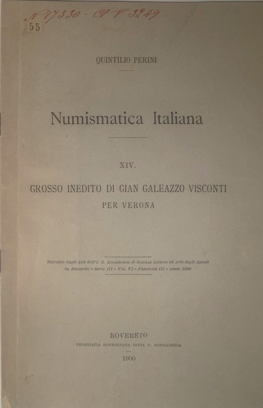 PERINI Q. - Grosso inedito di Gian Galeazzo Visconti per Verona. Rovereto, 1900....